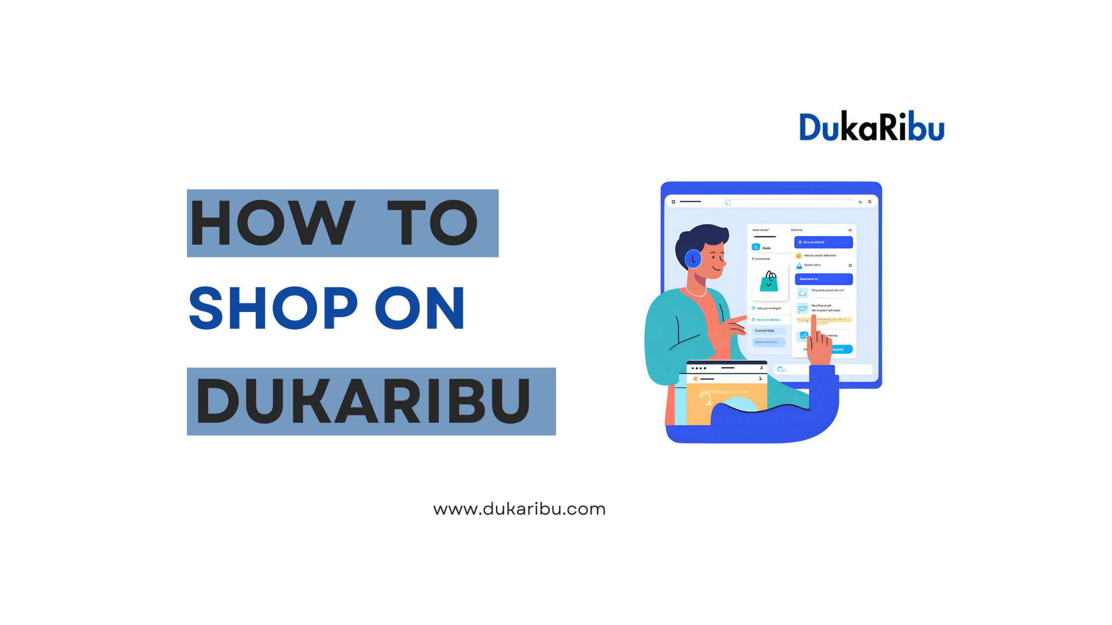 How to Shop on Dukaribu: A Step-by-Step Guide